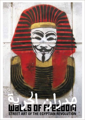 ISBN 9783937946474: Walls of Freedom - Street Art of the Egyptian Revolution