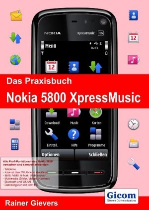 gebrauchtes Buch – Rainer Gievers – Das Praxisbuch Nokia 5800 XpressMusic