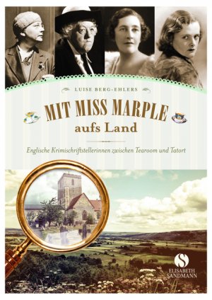 ISBN 9783938045770: Mit Miss Marple aufs Land – Einglische Krimischriftstellerinnen zwischen Tearoom und Tatort