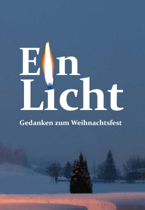 ISBN 9783938052136: Ein Licht - Gedanken zum Weihnachtsfest