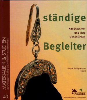 ISBN 9783938061190: Ständige Begleiter. – Handtaschen und ihre Geschichten.