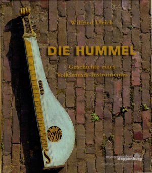 ISBN 9783938061237: Die Hummel - Geschichte eines Volksmusik-Instruments