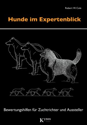 neues Buch – Robert W. Cole – Hunde im Expertenblick