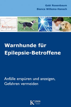Gabi Rosenbaum (Autor),? Bianca Willems-Hansch (Autor) - Das besondere Hundebuch: Warnhunde fr Epilepsie-Betroffene: Anflle erspren und anzeigen, Gefahren vermeiden Gabi Rosenbaum Bianca Willems-Hansch Veterinrmedizin Anflle Anfallswarnhund Begleithund Epilepsie Hundeausbildung Warnhund Kleintier TierMedizin Ratgeber Natur Hobbytierhaltung