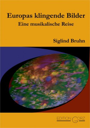 ISBN 9783938095188: Europas klingende Bilder - Eine musikalische Reise