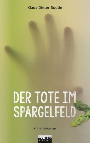 ISBN 9783938097526: Der Tote im Spargelfeld