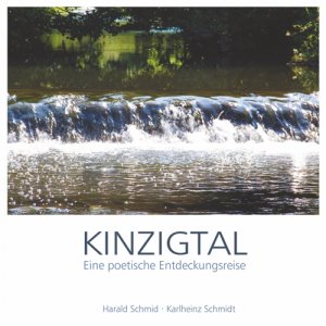 ISBN 9783938101032: Kinzigtal - Eine poetische Entdeckungsreise