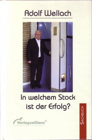 ISBN 9783938109205: In welchem Stock ist der Erfolg?