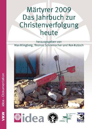 ISBN 9783938116753: Märtyrer 2009 - Das Jahrbuch zur Christenverfolgung heute - idea-Dokumentation