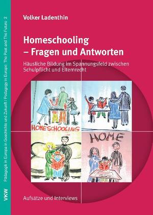 ISBN 9783938116999: Homeschooling – Fragen und Antworten - Häusliche Bildung im Spannungsfeld zwischen Schulpflicht und Elternrecht: Aufsätze und Interviews