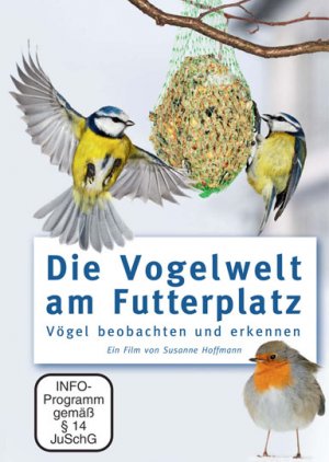 ISBN 9783938147474: Die Vogelwelt am Futterplatz - Vögel beobachten und erkennen