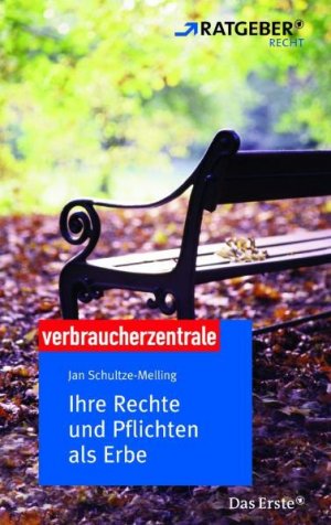 gebrauchtes Buch – Ihre Rechte und Pflichten als Erbe