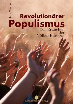 ISBN 9783938176955: Revolutionärer Populismus - Das Erwachen der Völker Europas