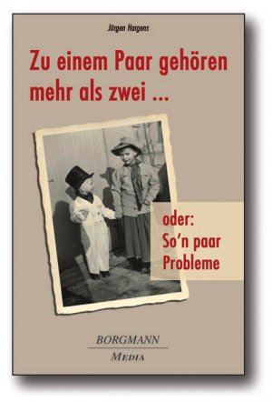 ISBN 9783938187081: Zu einem Paar gehören mehr als zwei ... – So'n paar Probleme