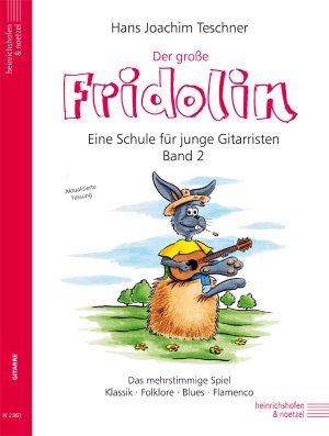 ISBN 9783938202043: Fridolin / Der grosse Fridolin - Eine Schule für junge Gitarristen Band 2. Das mehrstimmige Spiel - Klassik -Folklore - Blues - Flamenco