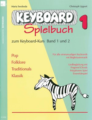 ISBN 9783938202470: Keyboard-Spielbuch / Keyboard-Spielbuch (Band 1) : Zum Keyboard-Kurs Band 1 und 2. Pop, Folklore, Traditionals, Klassik