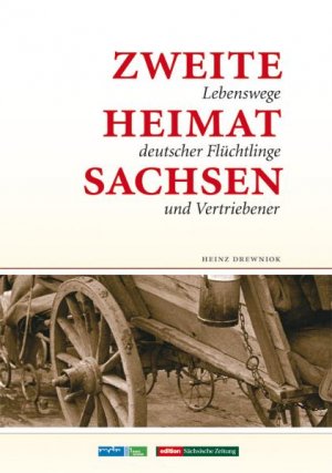 ISBN 9783938325452: Zweite Heimat Sachsen - Lebenswege deutscher Flüchtlinge und Vertriebener