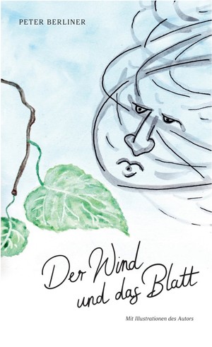 ISBN 9783938354193: Der Wind und das Blatt