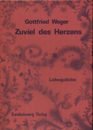 ISBN 9783938368725: Zuviel des Herzens