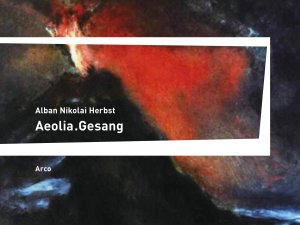 ISBN 9783938375907: Aeolia.Gesang / Wiener Ausgabe / Alban N. Herbst / Taschenbuch / 90 S. / Deutsch / 2018 / Arco, Wuppertal / EAN 9783938375907