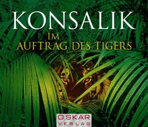 gebrauchtes Hörbuch – Konsalik / Neugebauer, Hartmut – Im Auftrag des Tigers. 2 CDs