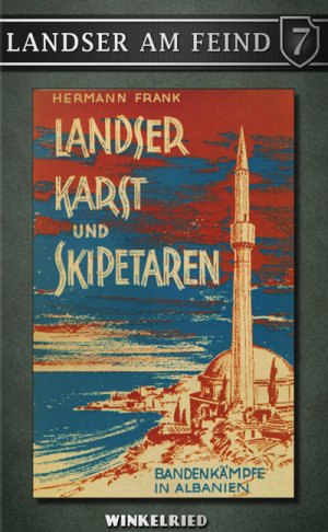 gebrauchtes Buch – Hermann Frank – Landser, Karst und Skipetaren - Bandenkämpfe in Albanien