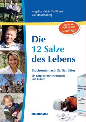 ISBN 9783938396650: Die 12 Salze des Lebens - Biochemie nach Dr. Schüßler - Ein Ratgeber für Erwachsene und Kinder