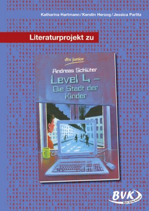 ISBN 9783938458655: Literaturprojekt zu Level 4 – die Stadt der Kinder