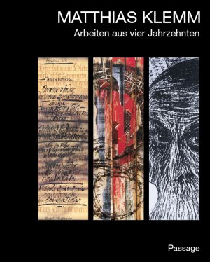 ISBN 9783938543160: Matthias Klemm – Arbeiten aus vier Jahrzehnten