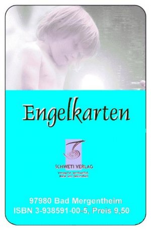 ISBN 9783938591000: Engelkarten- Wir lassen die Engel menschlich werden