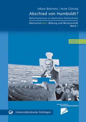 ISBN 9783938616628: Abschied von Humboldt? - Reformprozesse an deutschen Hochschulen