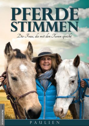 ISBN 9783938656501: Pferdestimmen - Die Frau, die mit den Tieren spricht