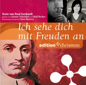 ISBN 9783938704271: Ich sehe dich mit Freuden an: Die chrismon-CD mit den wichtigsten Paul-Gerhardt-Liedtexten