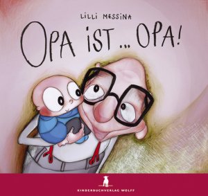 ISBN 9783938766057: Opa ist ... Opa!