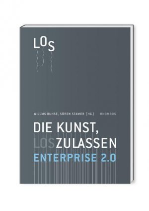 ISBN 9783938807682: Enterprise 2.0 - Die Kunst, loszulassen