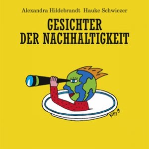 ISBN 9783938833575: Gesichter der Nachhaltigkeit