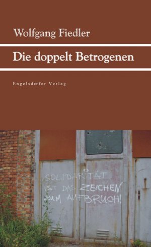 ISBN 9783938873571: Die doppelt Betrogenen