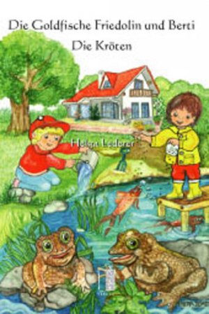 ISBN 9783938926116: Die Goldfische Friedolin und Berti - Die Kröten