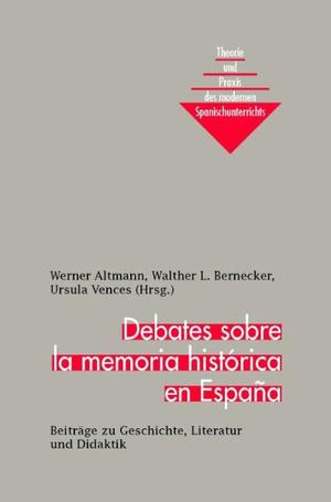 ISBN 9783938944356: Debates sobre la memoria histórica en España – Beiträge zu Geschichte, Literatur und Didaktik