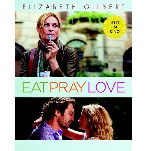 ISBN 9783938956090: Eat, Pray, Love