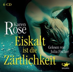 gebrauchtes Hörbuch – Karen Rose – Eiskalt ist die Zärtlichkeit