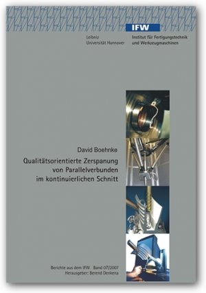 ISBN 9783939026600: Qualitätsorientierte Zerspanung von Parallelverbunden im kontinuierlichen Schnitt