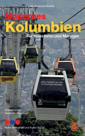 ISBN 9783939044239: Modernes Kolumbien - Colombia moderna - Für Investoren und Manager/Para Inversionistas y Gestores