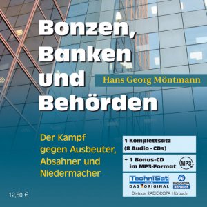 ISBN 9783939048145: Bonzen, Banken und Behörden - Kampf gegen Ausbeuter, Absahner und Niedermacher (MP3-CD)