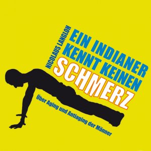 gebrauchtes Buch – Nicolaus Langloh – Ein Indianer kennt keinen Schmerz