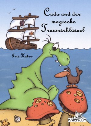 ISBN 9783939061106: Cado und der magische Traumschlüssel