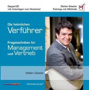 ISBN 9783939121398: Die heimlichen Verführer - Fragetechniken für Management und Vetrieb