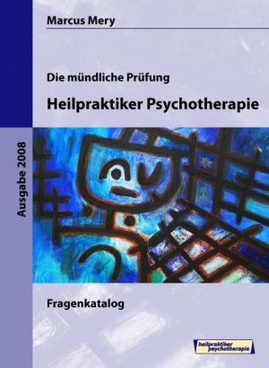 ISBN 9783939156468: Die mündliche Prüfung - Heilpraktiker Psychotherapie