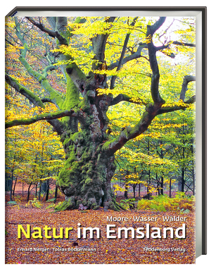 ISBN 9783939172475: Natur im Emsland - Moore, Wasser, Wälder