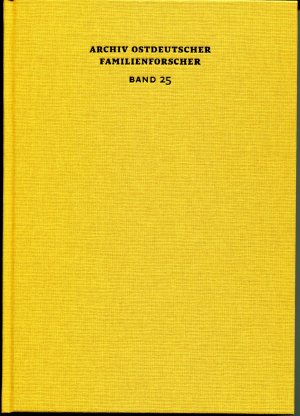 ISBN 9783939271109: Archiv ostdeutscher Familienforscher Band 25